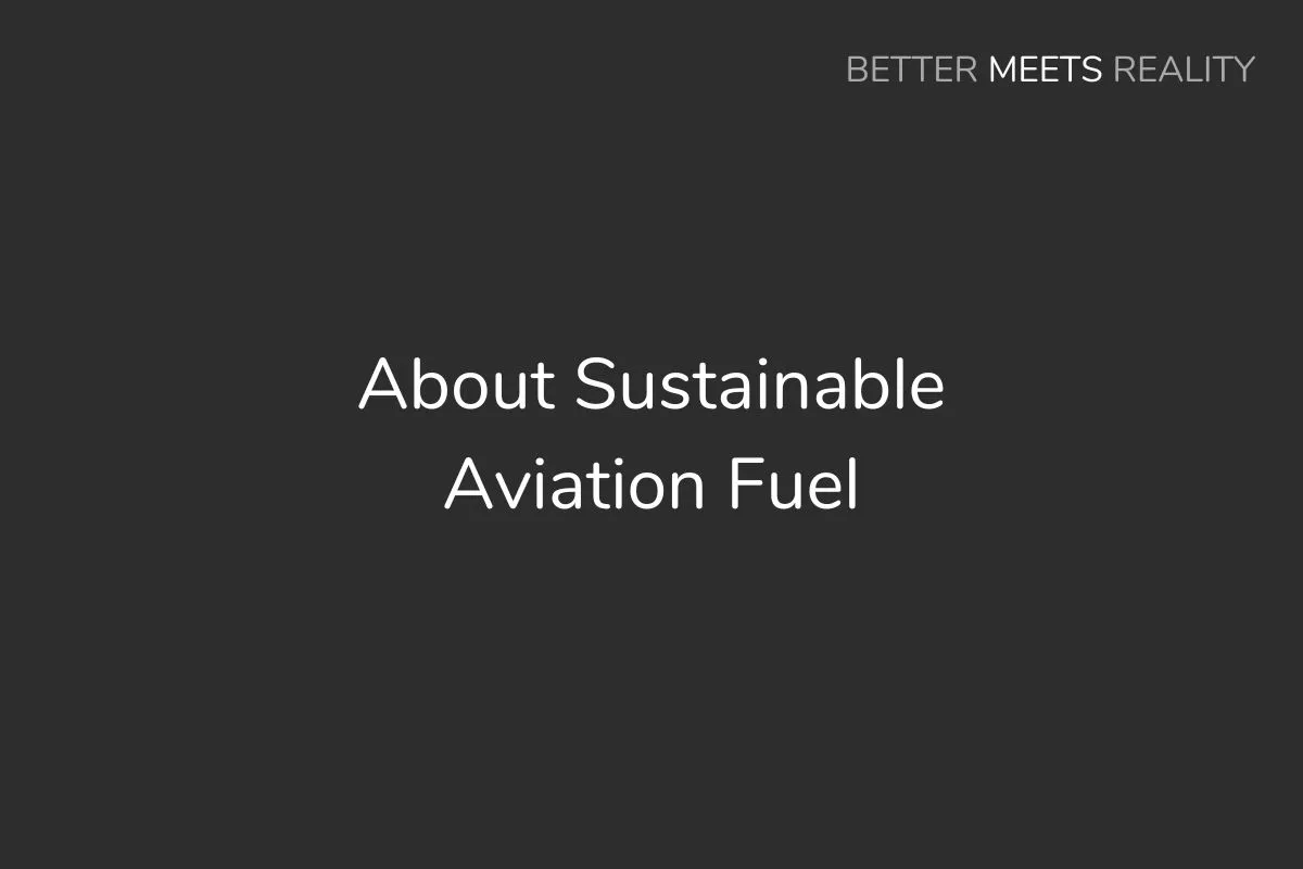 可持續航空燃料：它是什麼，優點和缺點，更重要的是